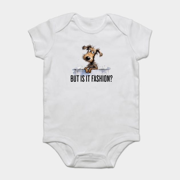 Judgy Dog Wondering "But Is It Fashion?" Baby Bodysuit by Luxinda